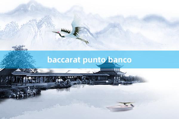 baccarat punto banco