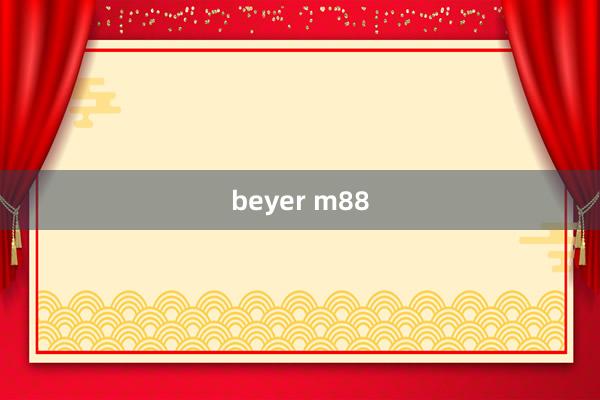 beyer m88