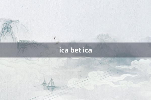 ica bet ica