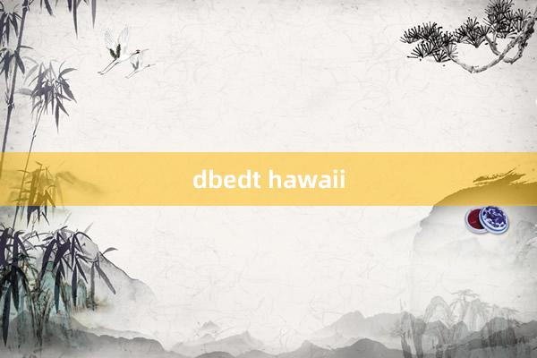 dbedt hawaii