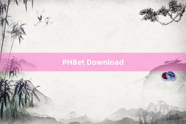 PHBet Download